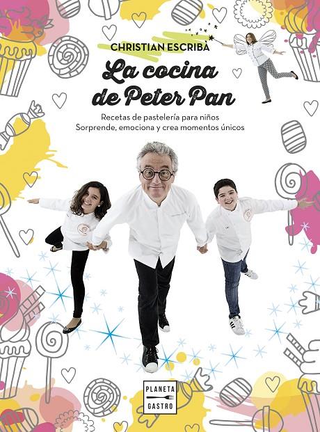 La cocina de Peter Pan | 9788408159568 | Christian Escribà