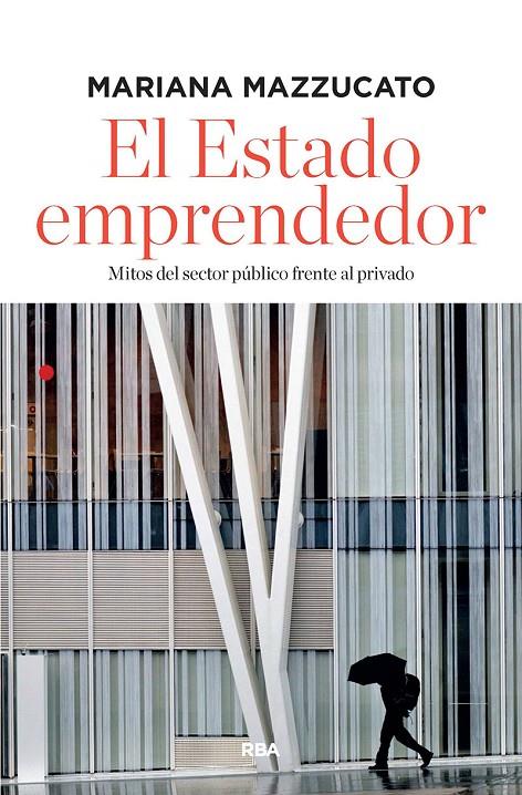 El estado emprendedor | 9788491872771 | MAZZUCATO MARIANA