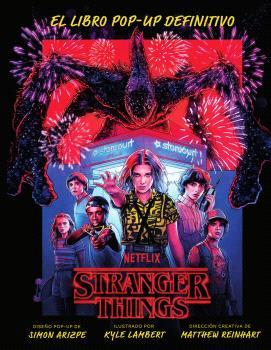 Stranger Things: El libro Pop-Up definitivo | 9788467951547 | Matthew Reinhart / Simon Arizpe / Kyle Lambert