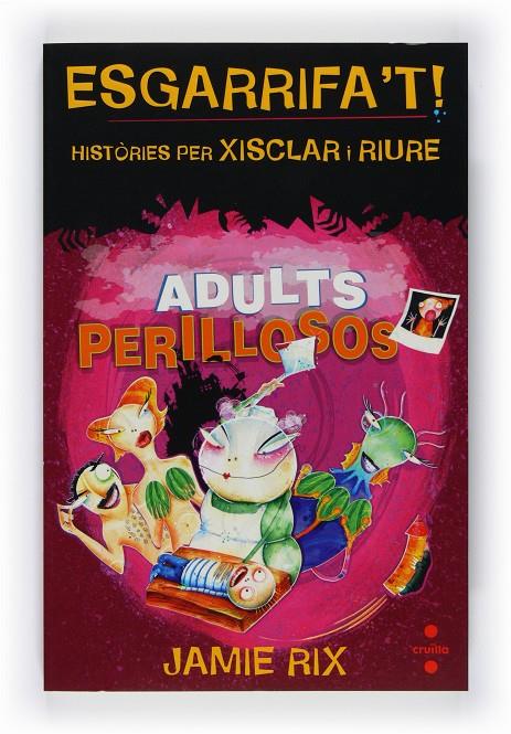 Adults perillosos | 9788466121132 | Jamie Rix