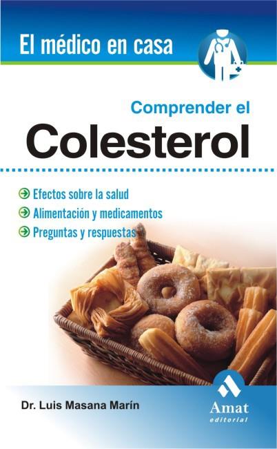 Comprender el colesterol | 9788497352796 | Dr. Luis Masana Marín