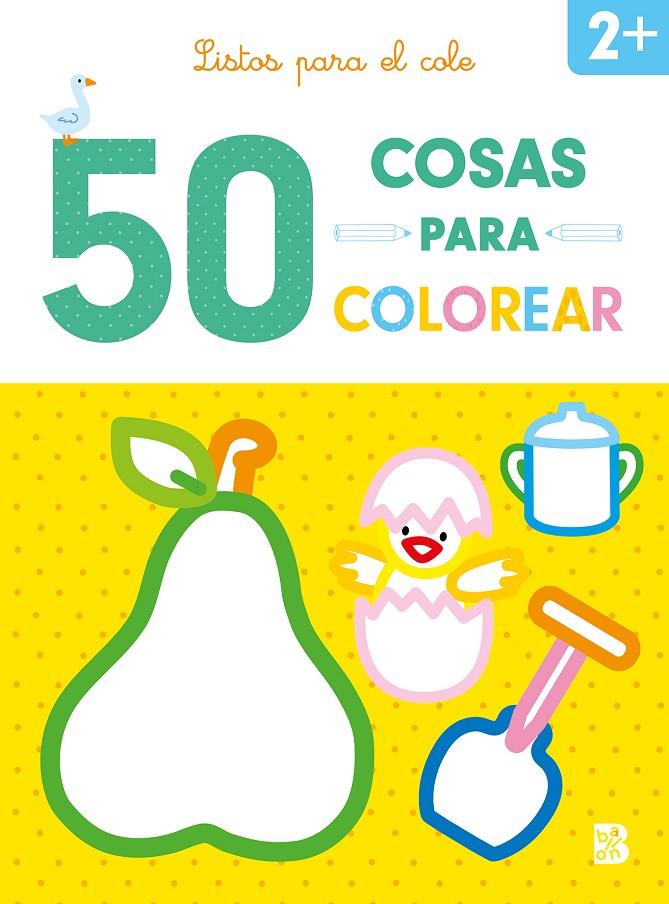 50 Cosas para colorear - Listos para el cole | 9789403227801 | Ballon