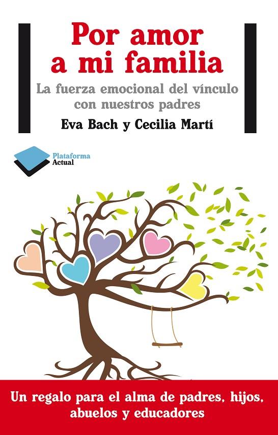 Por amor a mi familia | 9788415750352 | Eva Bach y Cecilia Martí