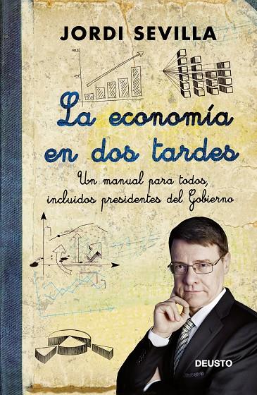 La economía en dos tardes | 9788423412693 | Jordi Sevilla