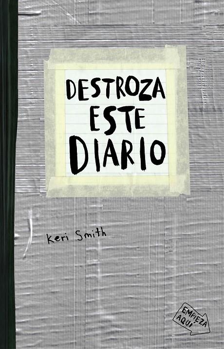 Destroza este diario. Gris | 9788449331800 | Smith, Keri