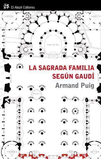 La Sagrada Familia según Gaudí | 9788476699478 | Armand Puig