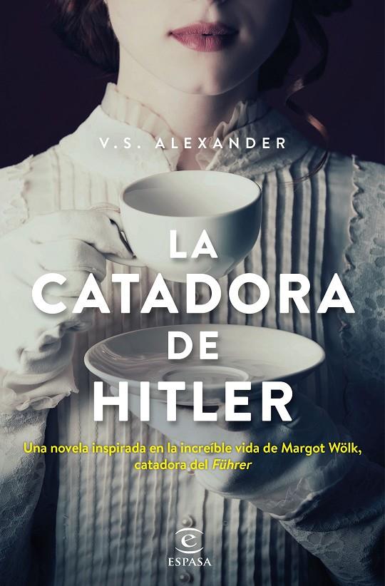 La catadora de Hitler | 9788467056648 | Alexander, V.S.