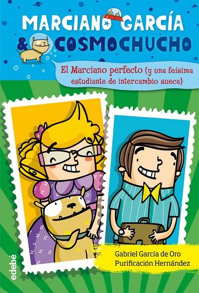 Marciano perfecto (y una feísima estudiante de intercambio sueca) | 9788468303093 | Gabriel García de Oro - Purificación Hernández