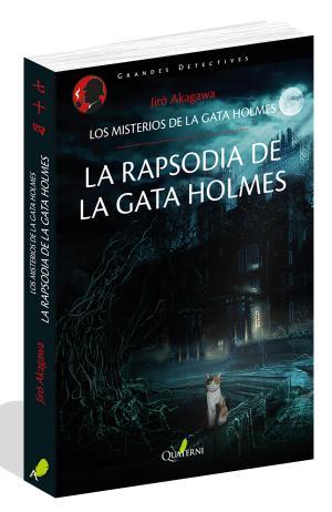 La rapsodia de la gata Holmes | 9788494829215 | Jiro Akagawa