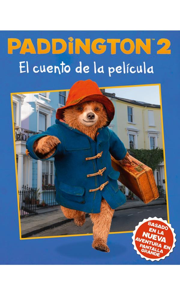 Paddington 2. El cuento de la película | 9781418598198 | Publishers, Harpercollins