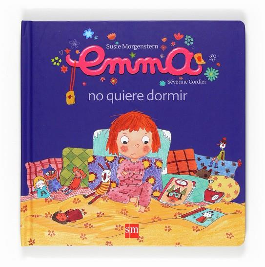 Emma no quiere dormir | 9788467538601 | Susie Morgenstern / Séverine Cordier