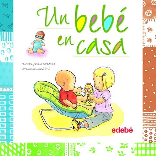 Un bebé en casa | 9788468301921 | Berta Garcia Sabatés - Armelle Modéré