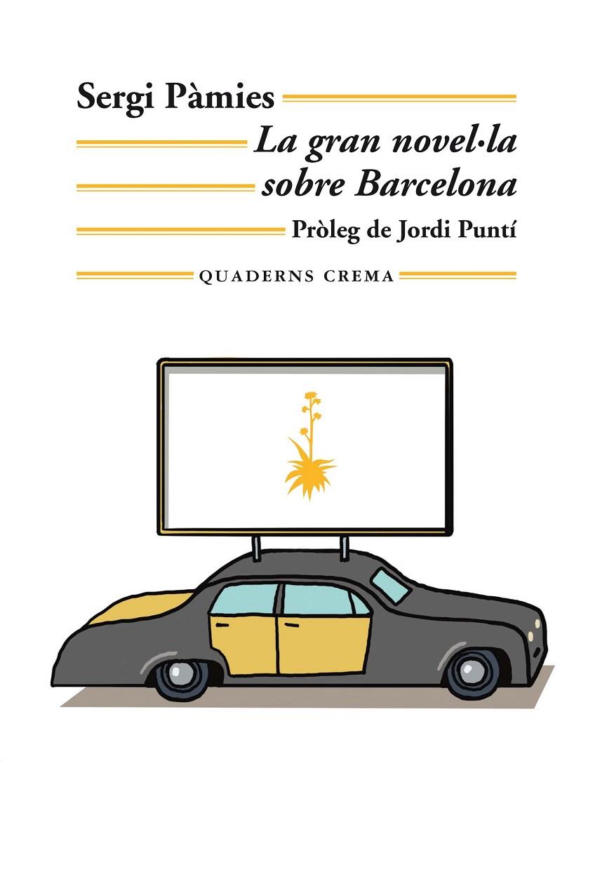 La gran novel·la sobre Barcelona | 9788477276654 | Pàmies Bertran, Sergi