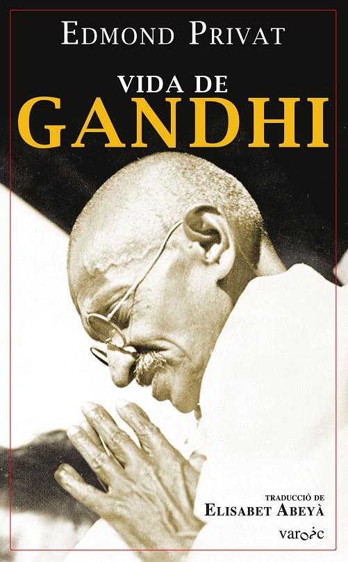 Vida de Gandhi | 9788417113414 | Privat, Edmond