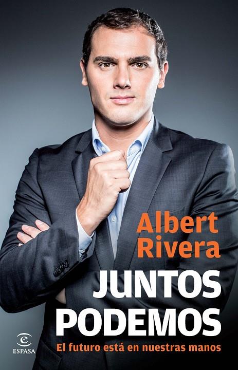 Juntos podemos | 9788467040487 | Albert Rivera