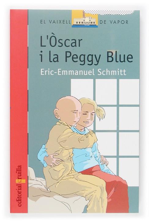 L'Òscar i la Peggy Blue | 9788466112932 | Eric-Emmanuel Schmitt