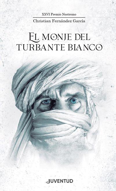 El monje del turbante blanco | 9788426148216 | Fernández García, Christian