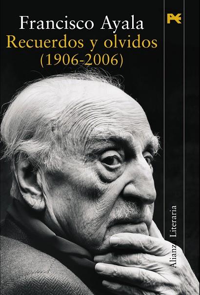 Recuerdos y olvidos (1906-2006) | 9788420651583 | Francisco Ayala