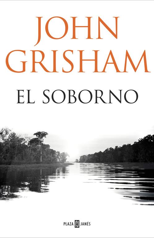 Soborno, El | 9788401018374 | John Grisham