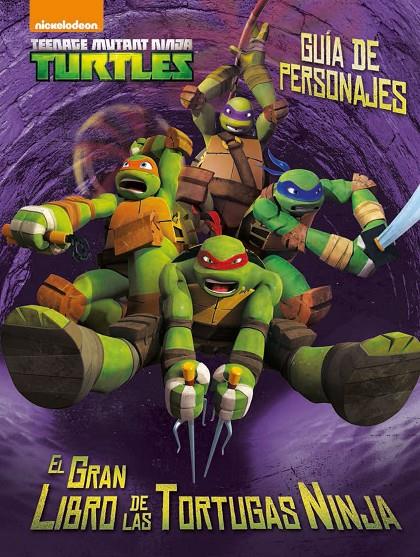 Tortugas Ninja. Guía de personajes | 9788408144861 | Las Tortugas Ninja