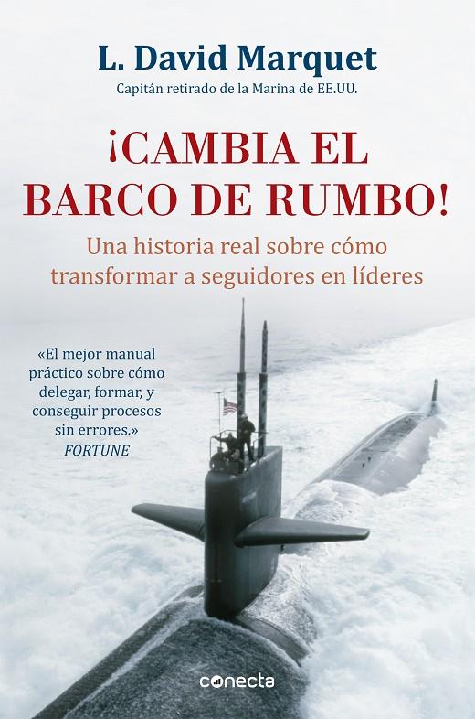 ¡Cambia el barco de rumbo! | 9788416029594 | L. David Marquet