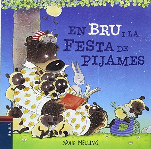 En Bru i la festa de pijames | 9788447925063 | David Melling