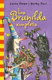 La Brunilda ximpleta | 9788498015690 | Laura Owen - Korky Paul