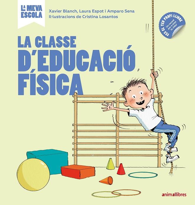 La classe d'educació física | 9788417599362 | Blanch Gisbert, Xavier ; Espot Puig, Laura ; Sena Serrano, Amparo