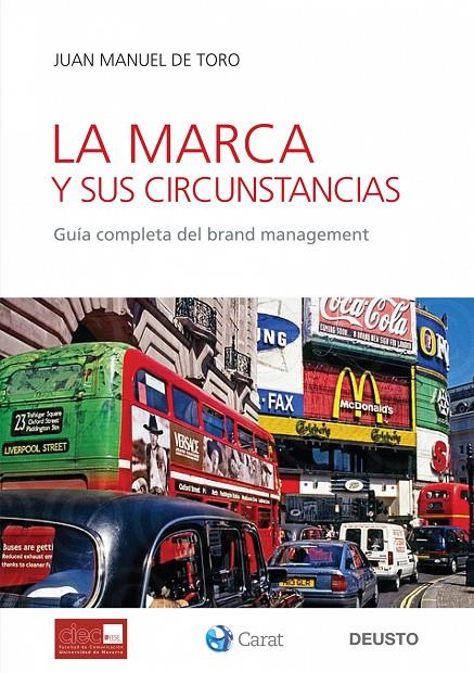 La marca y sus circunstancias | 9788423427093 | Juan Manuel de Toro
