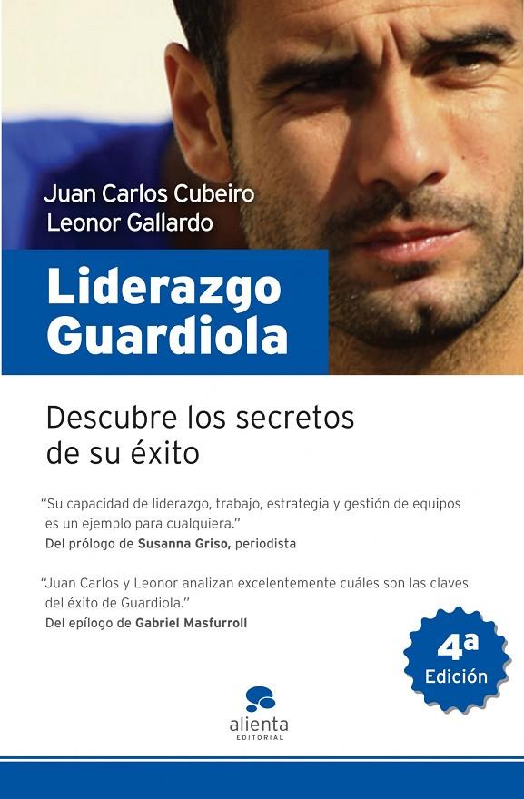 Liderazgo Guardiola | 9788492414192 | Juan Carlos Cubeiro - Leonor Gallardo