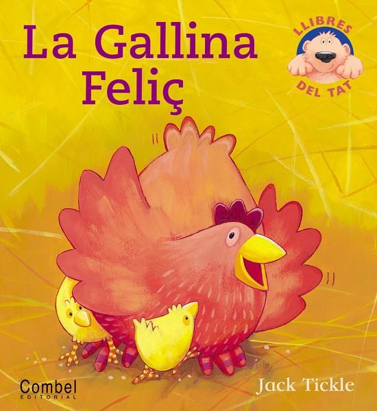 La gallina Feliç | 9788478648320 | Jack Tickle