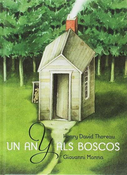 Any als boscos, Un | 9788415315421 | Henry David Thoreau i Giovanni Manna