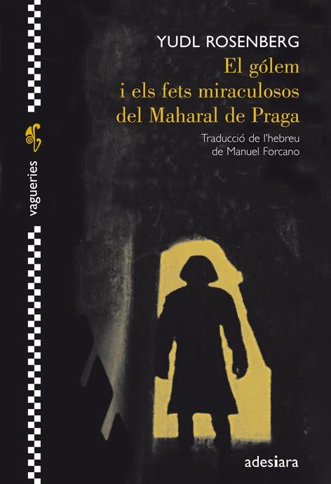 Gólem i els fets miraculosos del Maharal de Praga | 9788492405695 | Yudl Rosenberg