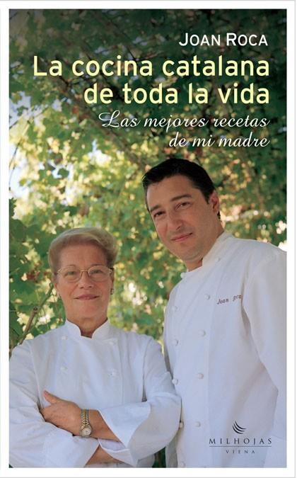 La cocina catalana de toda la vida | 9788483303344 | Joan Roca