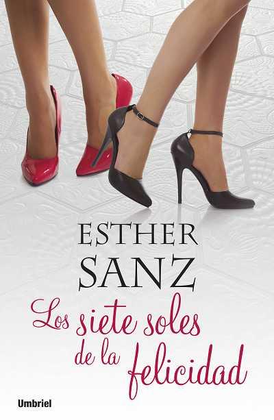 Los siete soles de la felicidad | 9788489367920 | Esther Sanz