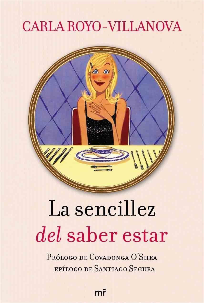 La sencillez del saber estar | 9788427036246 | Carla Royo-Villanova