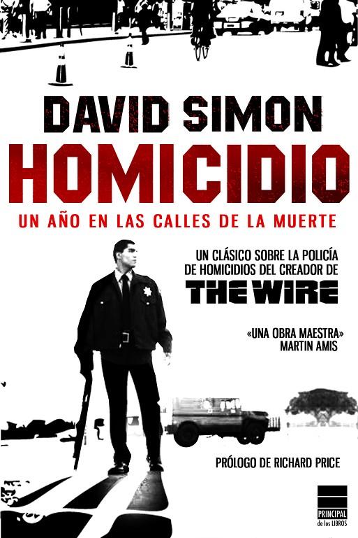 Homicidio. Un año en las calles de la muerte | 9788493831622 | David Simon