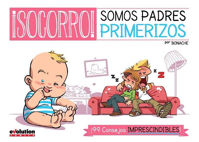 ¡Socorro! Somos padres primerizos | 9788490941096 | Carlos Bonache