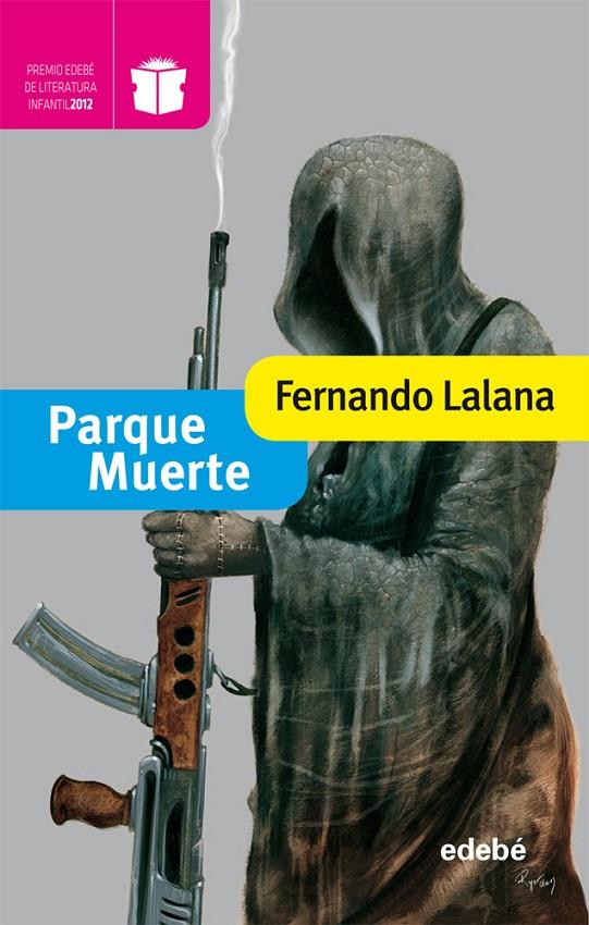 Parque Muerte | 9788468304281 | Fernando Lalana