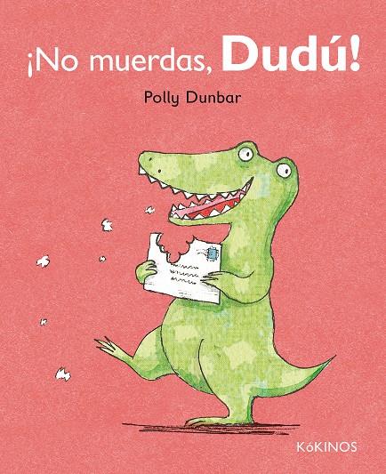 ¡No muerdas, Dudú! | 9788492750610 | Dunbar, Polly