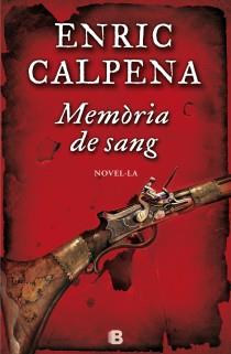 Memòria de sang | 9788466653015 | Enric Calpena