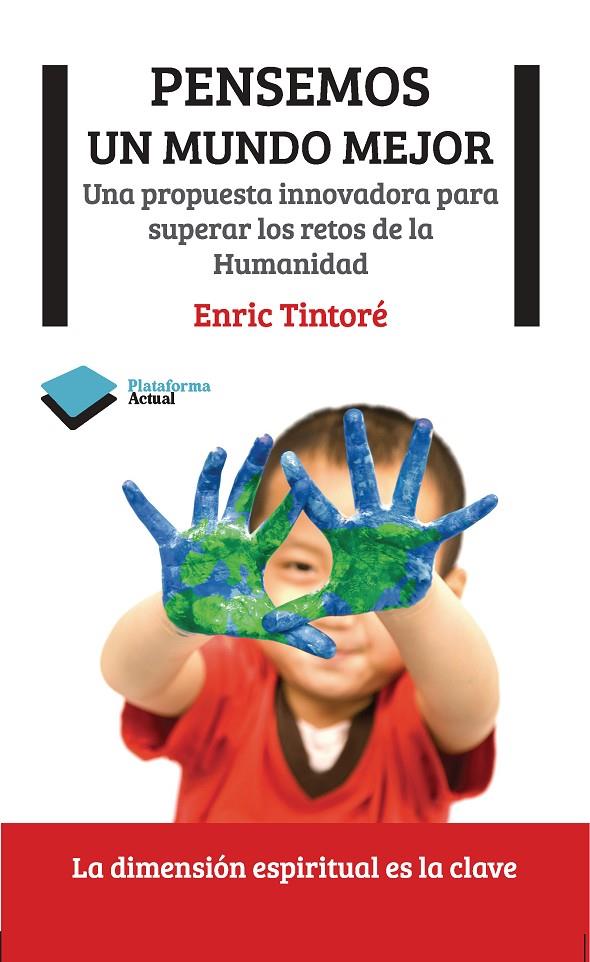 Pensemos un mundo mejor | 9788415577157 | Enric Tintoré