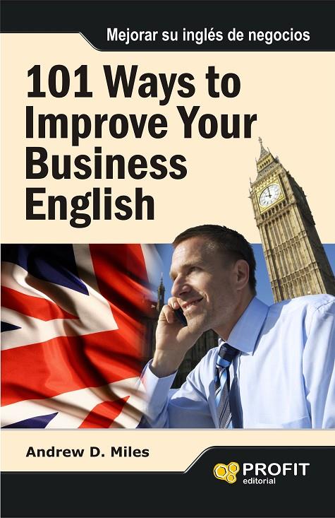 101 Ways to Improve Your Business English | 9788415505433 | Andrew D. Miles