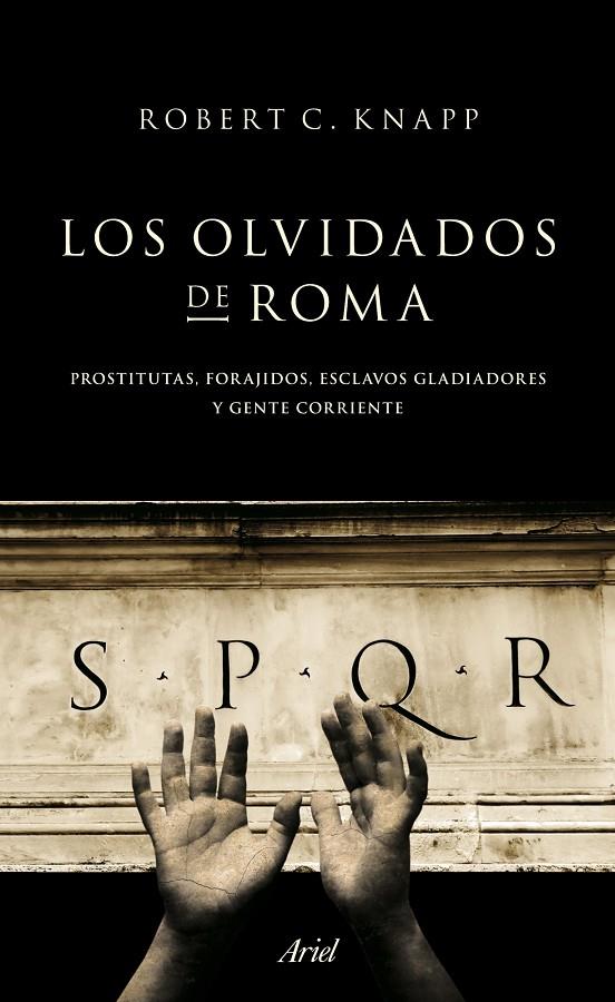 Los olvidados de Roma | 9788434413955 | Robert C. Knapp