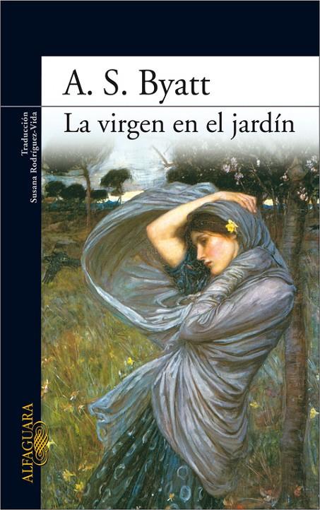 La virgen en el jardín | 9788420474229 | A. S. Byatt