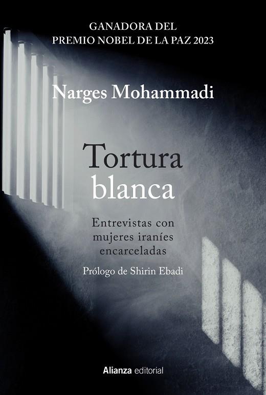 Tortura blanca | 9788411485487 | Mohammadi, Narges (prólogo de Ebadi, Shirin)