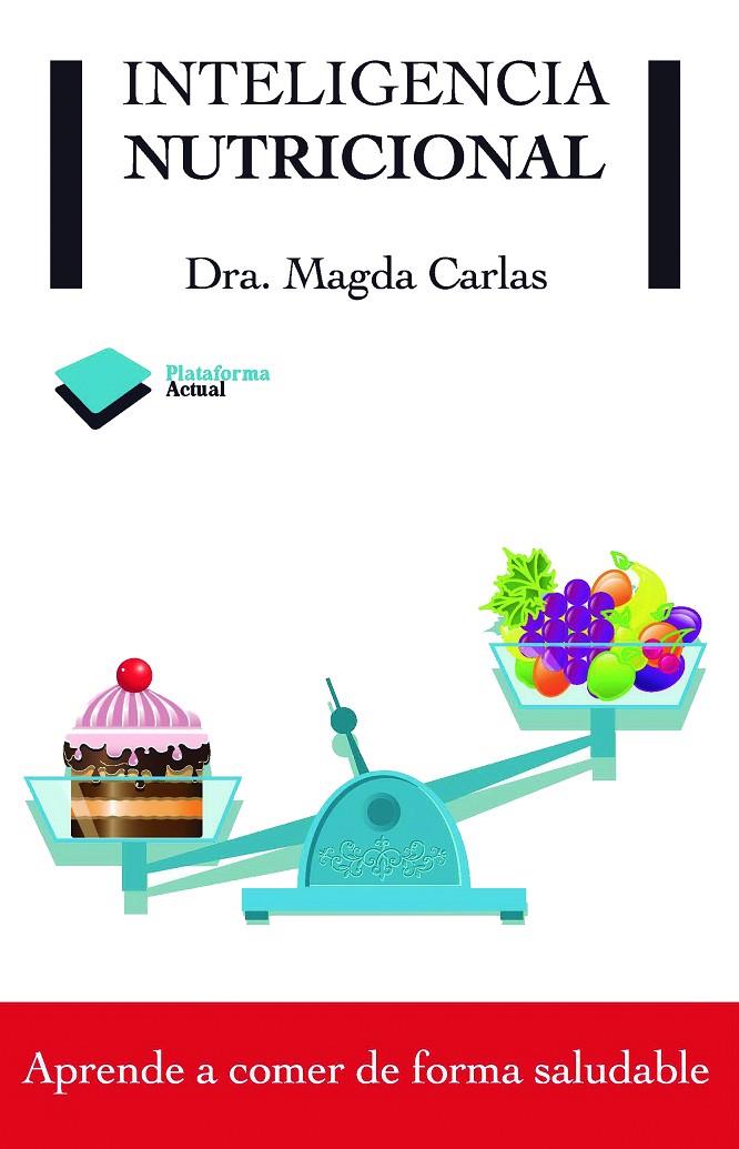 Inteligencia nutricional | 9788415115939 | Dra. Magda Carlas