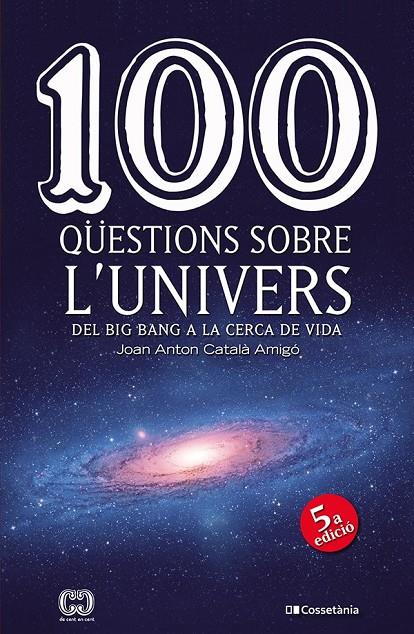 100 qüestions sobre l'Univers | 9788490346907 | Joan Anton Català Amigò