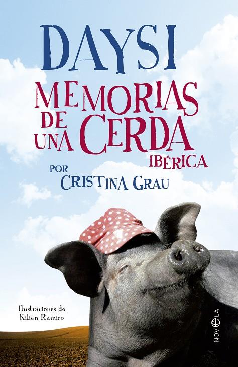 Daysi, memorias de una cerda ibérica | 9788490600528 | Cristina Grau