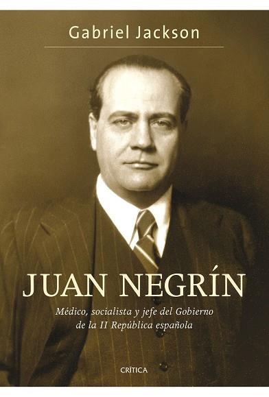 Juan Negrín | 9788484329961 | Jackson, Gabriel